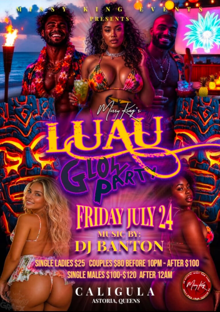 THE SEXY LUAU/GLOW PLAY PARTY (COUPLES & SINGLES FREAKFEST EDITION) FRIDAY JULY 24TH 2026